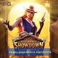 vagas engenheiro eletricista